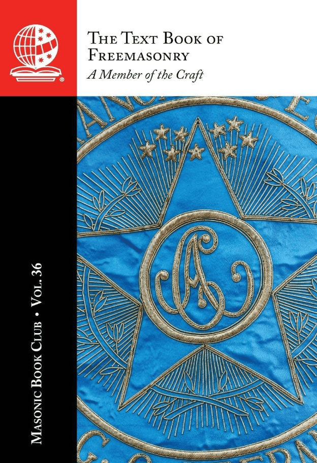The Masonic Book Club, Vol. 36: The Text Book of&nbsp;Freemasonry